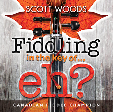 Fiddling in the key of...eh?